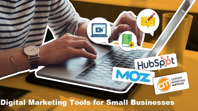 Digital Marketing Tools for Small Businesses