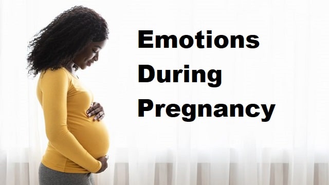 Emotions During Pregnancy