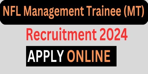 NFL Management Trainee (MT) Recruitment 2024