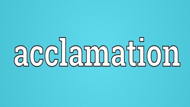 Acclamation Meaning