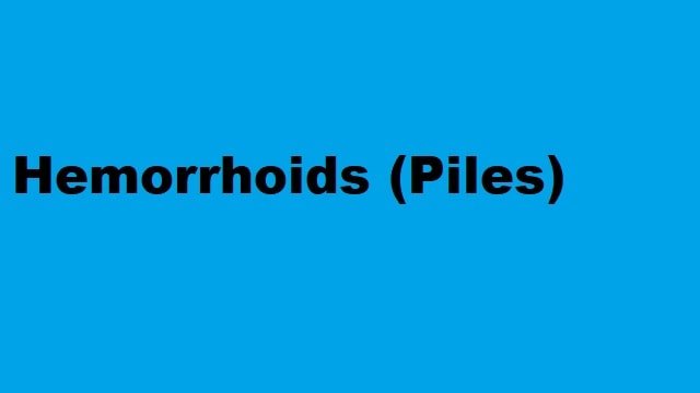 Hemorrhoids (Piles)