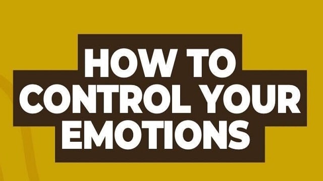 How to control emotions